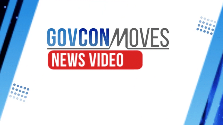 Weekly GovCon Moves News